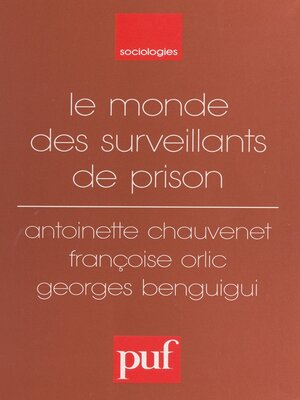 cover image of Le monde des surveillants de prison